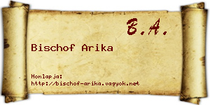 Bischof Arika névjegykártya